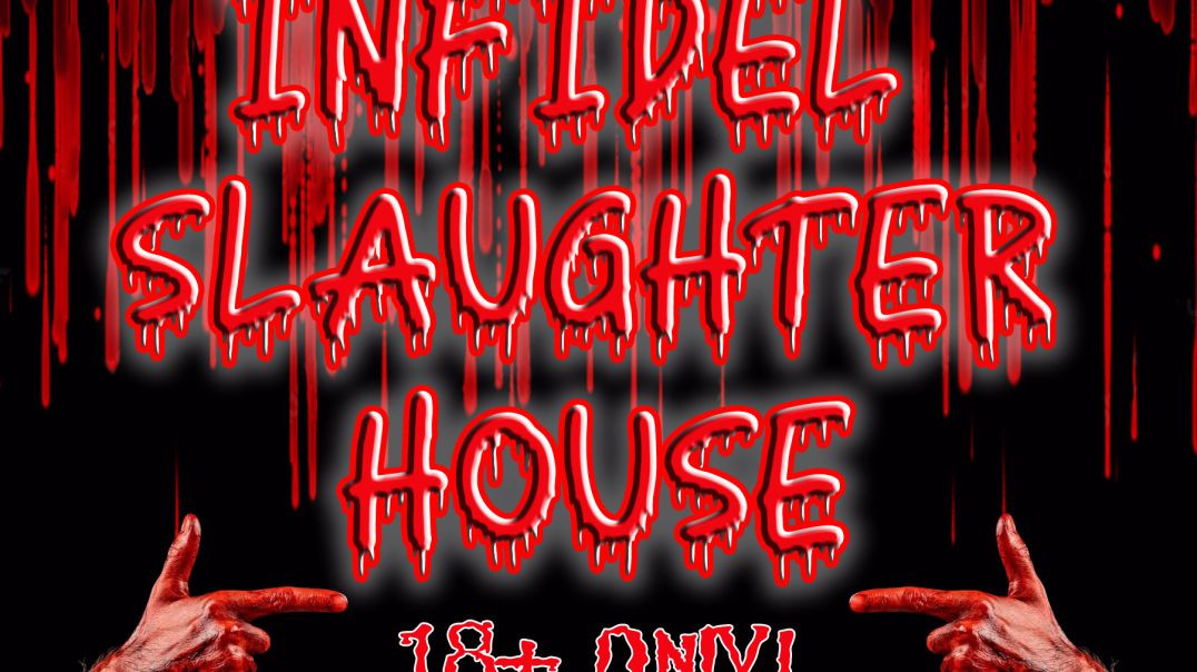 Infidel Slaughter House