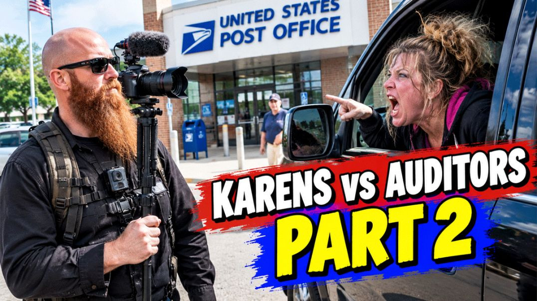 KARENS GONE WILD! Auditors Strike Back - Part 2