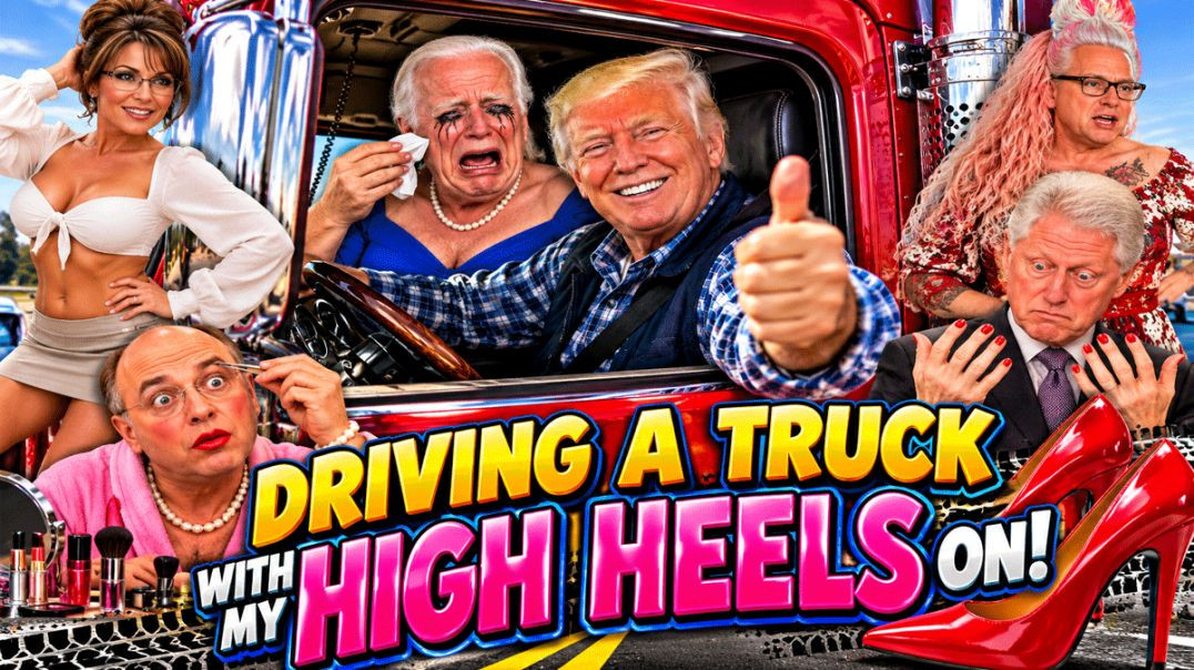 The Trucker Song: Politicians Gone Wild!