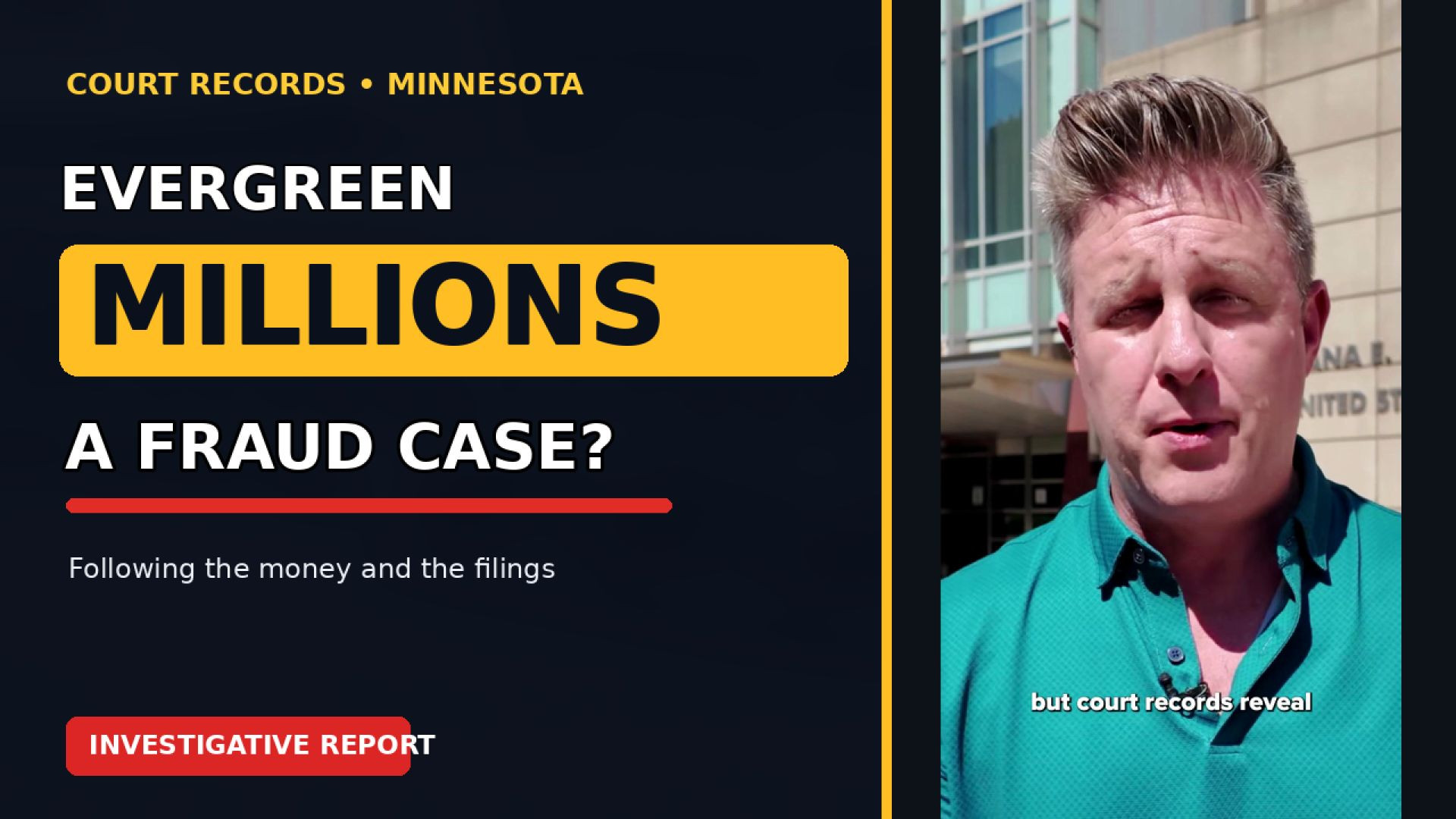Evergreen Recovery: Millions of Dollars, Federal Court & a Fraud Case Explained